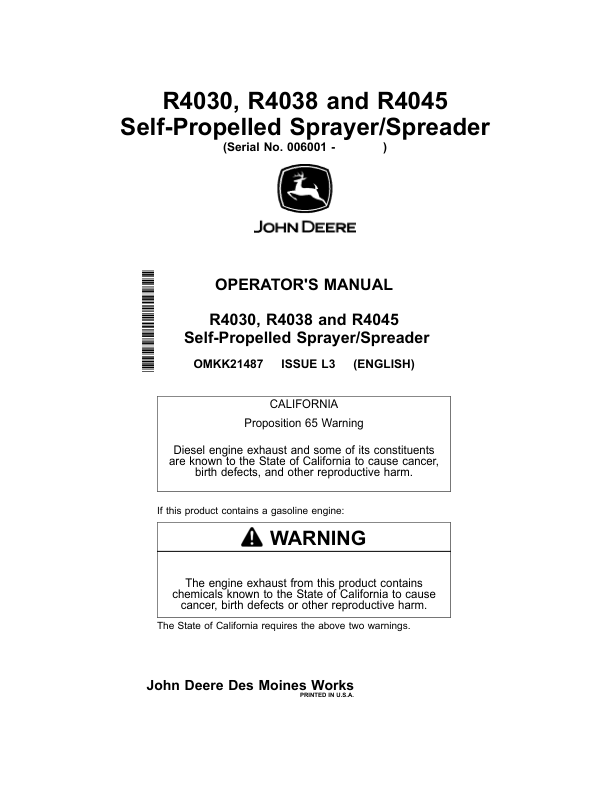 John Deere R4030 & R4038 Self-Propelled Sprayer/Spreader Export Edition (006001-011100) Operator’s Manual (OMKK21487) Workshop Guide
