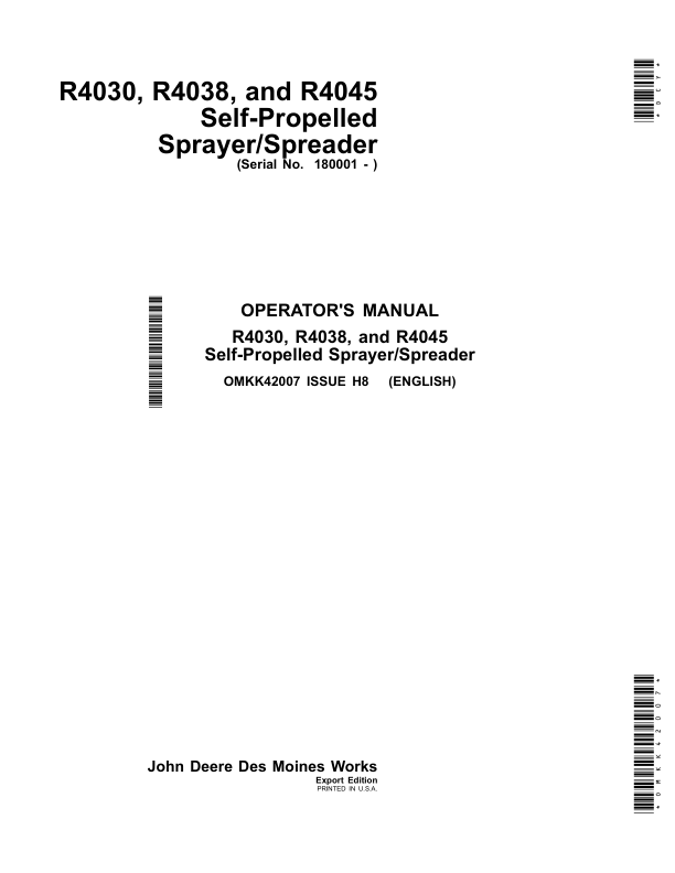 John Deere R4030, R4038 & R4045 Self-Propelled Sprayer/Spreaders Operator’s Manual (OMKK42007) Workshop Guide