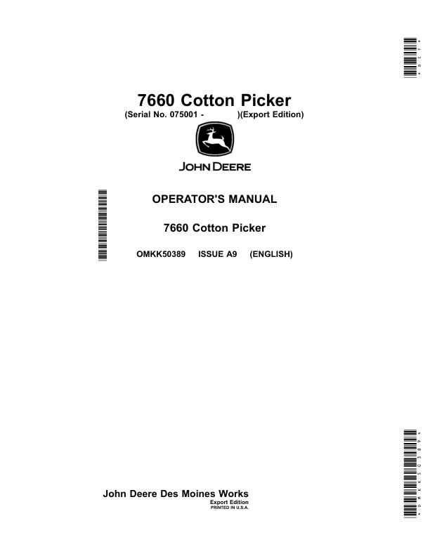 John Deere 7660 Cotton Picker Operator’s Manual (OMKK50389) Workshop Guide