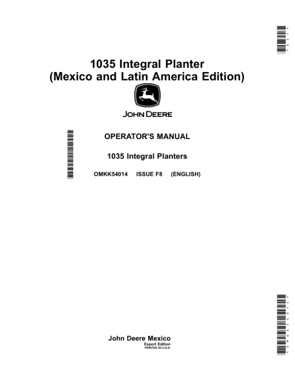 John Deere 1035 Integral Planter (Mexico & Latin America Edition) Operator’s Manual (OMKK54014) Workshop Guide
