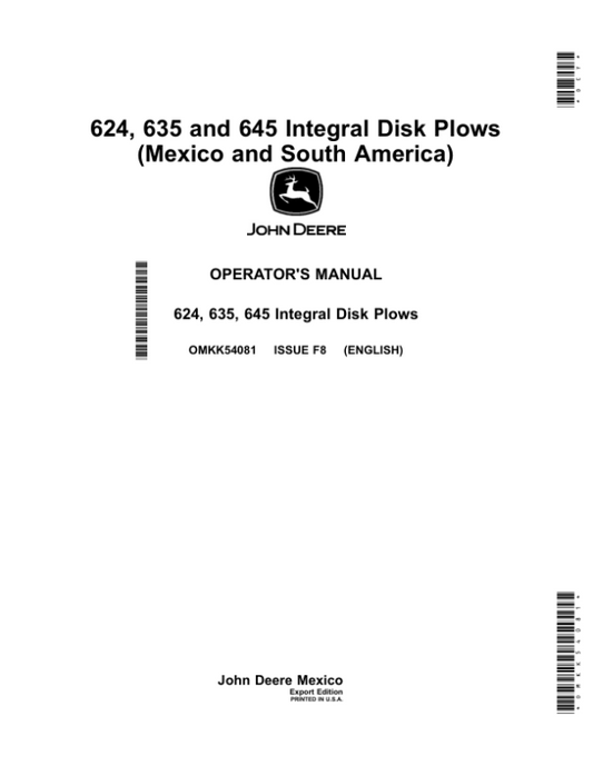 John Deere 624, 635, 645 Integral Disk Plows Operator’s Manual (OMKK54081) Workshop Guide