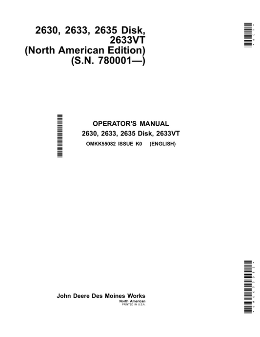 John Deere 2630, 2633, 2635, 2633VT Disk (780001-) Operator’s Manual (OMKK55082) Workshop Guide
