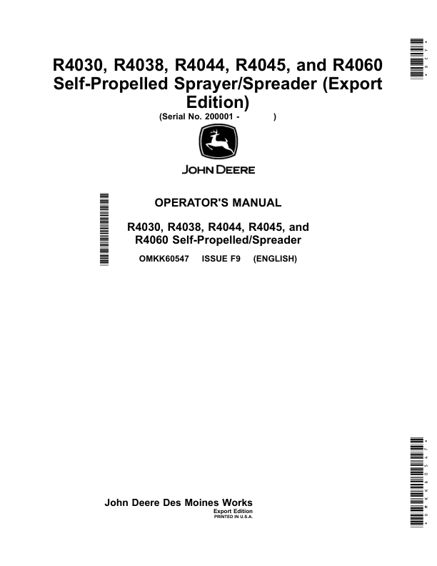 John Deere R4030, R4038, R4044, R4045, R4060 Self-Propelled Sprayer/Spreader Operator’s Manual (OMKK60547) Workshop Guide