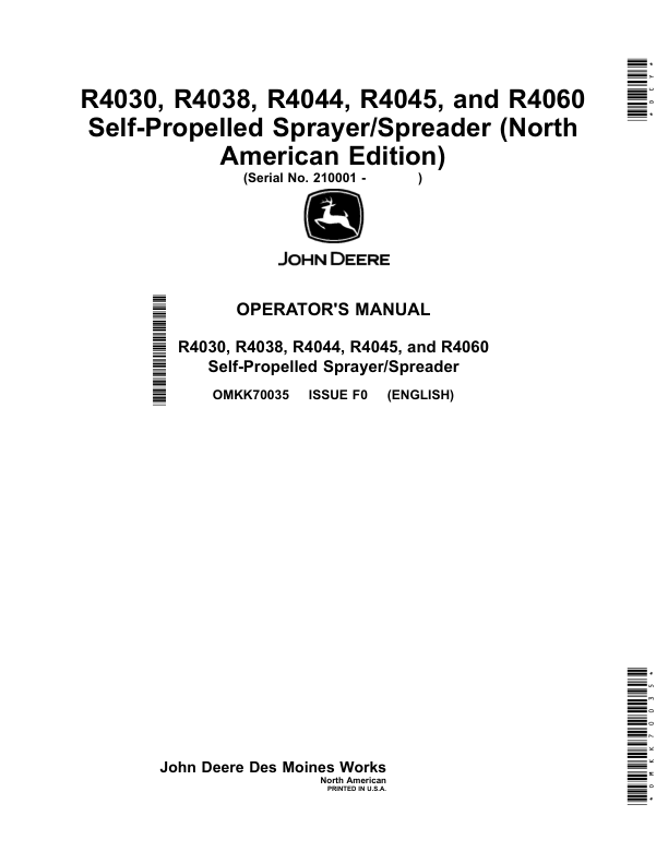 John Deere R4030, R4038, R4044, R4045, R4060 Self-Propelled Sprayer/Spreader (210001-) Operator’s Manual (OMKK70035) Workshop Guide