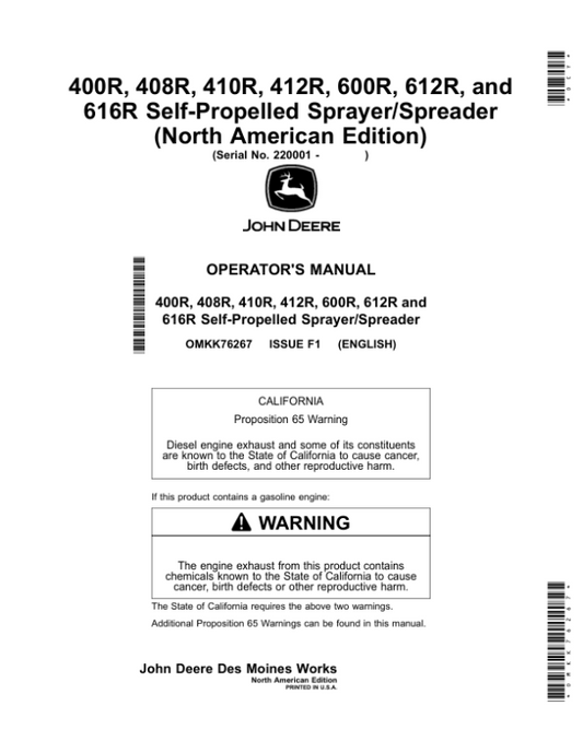 John Deere 400R, 408R, 410R, 412R, 600R, 612R, 616R Self-Propelled Sprayer/Spreader (220001-230000) (North American) Operator’s Manual (OMKK76267) Workshop Guide