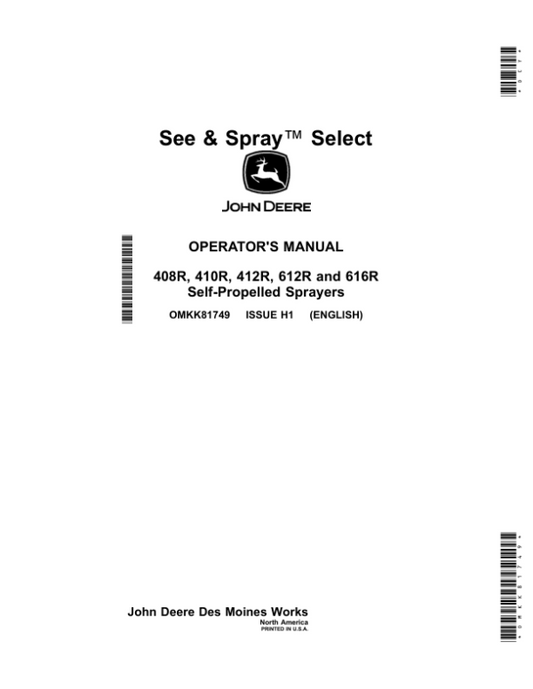 John Deere 408R, 410R, 412R, 612R, 616R See & Spray Select (220001-) (North America) Operator’s Manual (OMKK81749) Workshop Guide