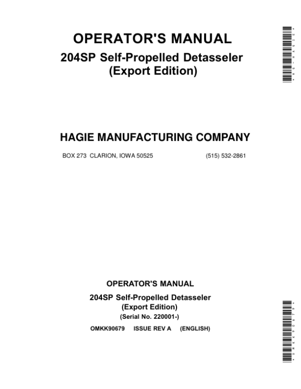 John Deere 204SP Self-Propelled Detasseler (220001-) (Export Edition) Operator’s Manual (OMKK90679) Workshop Guide
