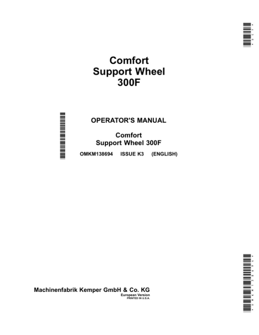 John Deere Comfort Support Wheel 300F (European) Operator’s Manual (OMKM138694) Workshop Guide