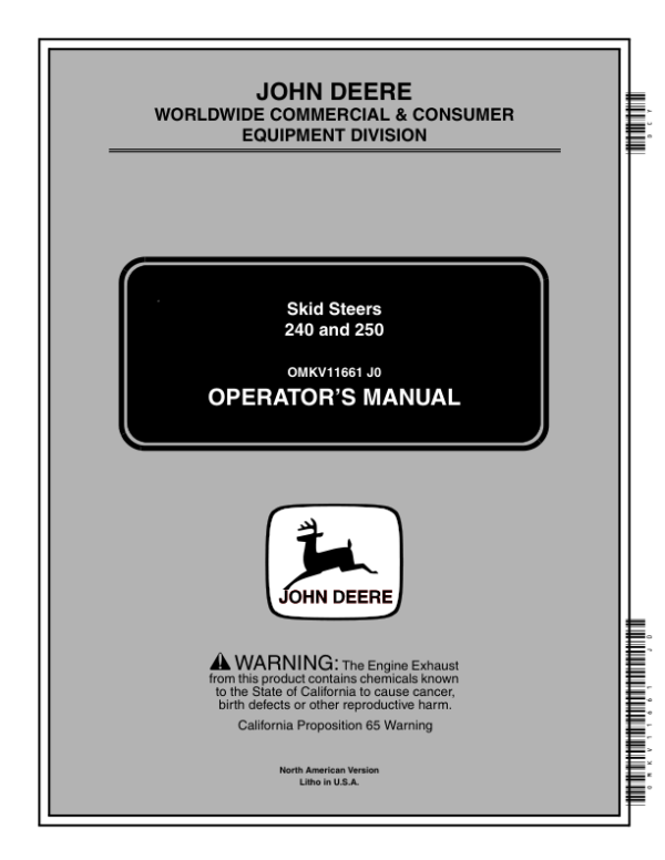 John Deere 240, 250 Skid Steers Operator’s Manuals (OMKV11661) Workshop Guide