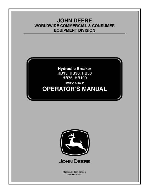 John Deere HB15, HB30, HB50, HB75, HB100 Attachments Operator’s Manuals (OMKV18662) Workshop Guide