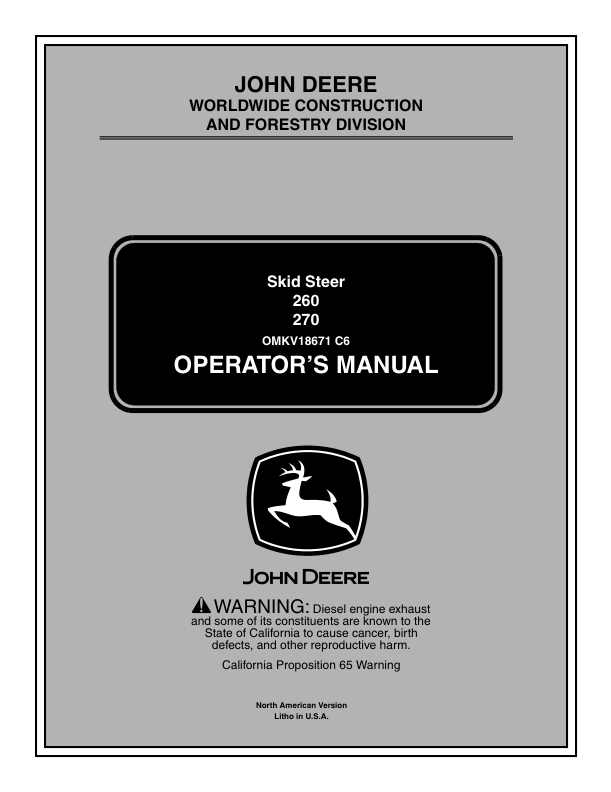 John Deere 260, 270 Skid Steers Operator’s Manuals (OMKV18671) Workshop Guide