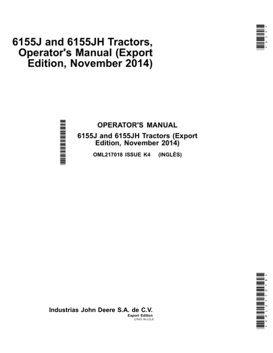 John Deere 6155J & 6155JH Tractors (2014) Export Edition Operator’s Manual (OML217018) Workshop Guide