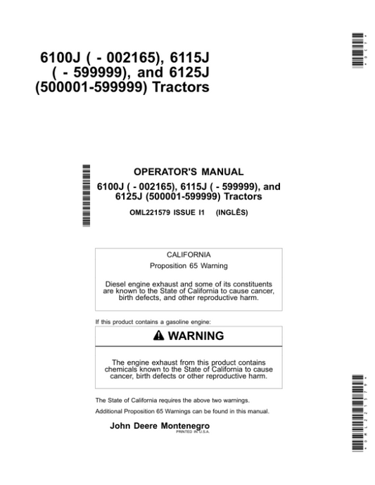 John Deere 6100J (-002165), 6115J (-599999), 6125J (500001-599999) Tractors Operator’s Manual (OML221579) Workshop Guide