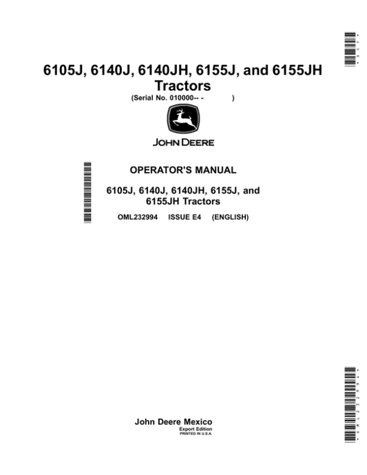 John Deere 6105J, 6140J, 6140JH, 6155J, 6155JH Tractors (020000-) (Export) Operator’s Manual (OML232994) Workshop Guide