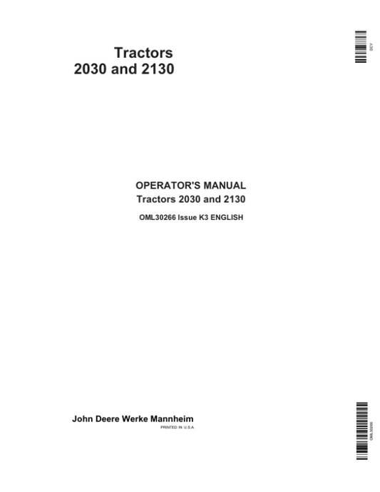 John Deere 2030, 2130 Tractors Operator’s Manual (OML30266) Workshop Guide