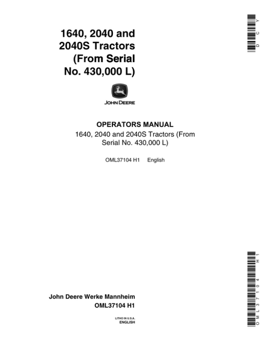 John Deere 1640, 2040 & 2040S Tractors (430000-449999) Operator’s Manual (OML37104) Workshop Guide