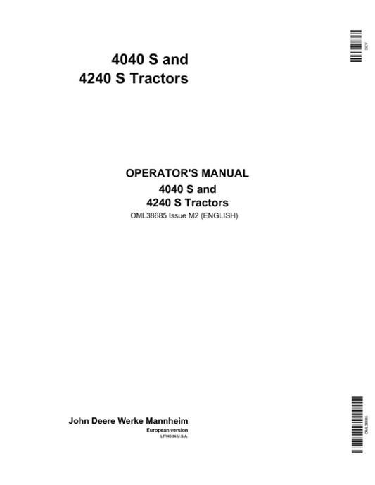 John Deere 4040S, 4240S Tractors Operator’s Manual (OML38685) Workshop Guide