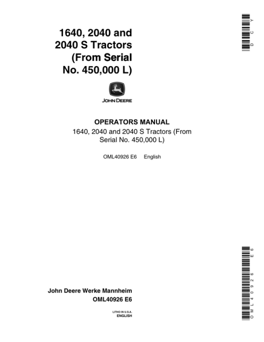 John Deere 1640, 2040, 2040S Tractors Operator’s Manual (OML40926) Workshop Guide