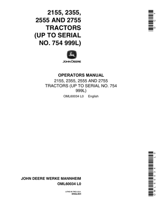 John Deere 2155, 2355, 2555, 2755 Tractors (-754999) Operator’s Manual (OML60034) Workshop Guide