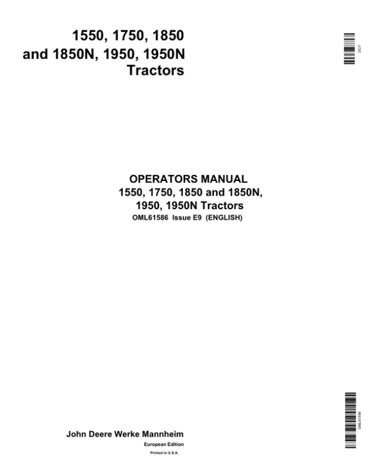 John Deere 1550, 1750, 1850, 1850N, 1950, 1950N Tractors Operator’s Manual (OML61586) Workshop Guide