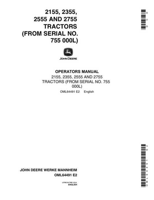 John Deere 2155, 2355, 2555, 2755 Tractors Operator’s Manuals (OML64491) Workshop Guide