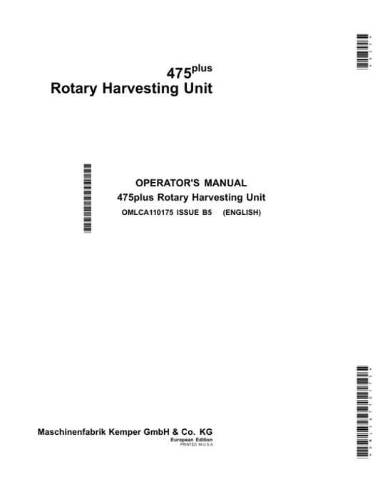 John Deere 475plus Rotary Harvesting Unit European Edition Operator’s Manual (OMLCA110175) Workshop Guide