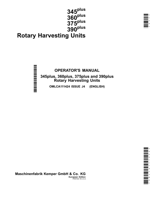 John Deere 345 Plus, 360 Plus, 375 Plus, 390 Plus Rotary Harvesting Units Operator’s Manual (OMLCA111424) Workshop Guide