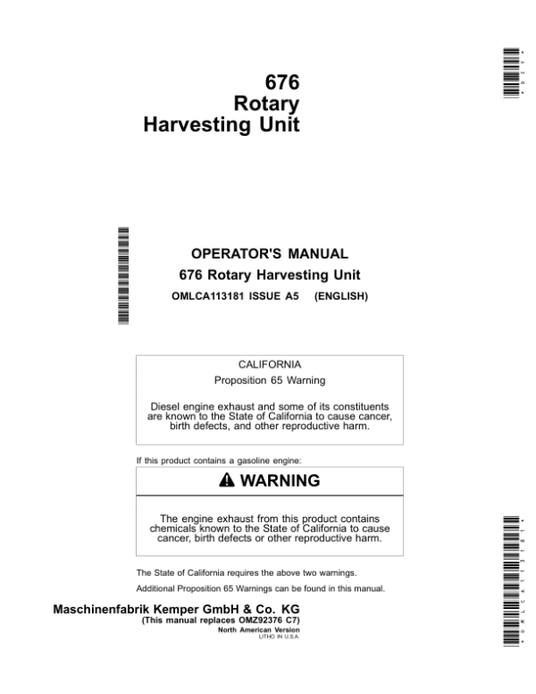 John Deere 676 Rotary Harvesting Unit Operator’s Manual (OMLCA113181) Workshop Guide