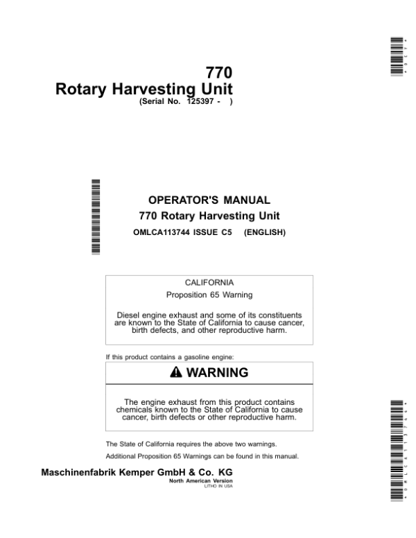 John Deere 770 Rotary Harvesting Unit North America (125397- ) Operator’s Manual (OMLCA113744) Workshop Guide