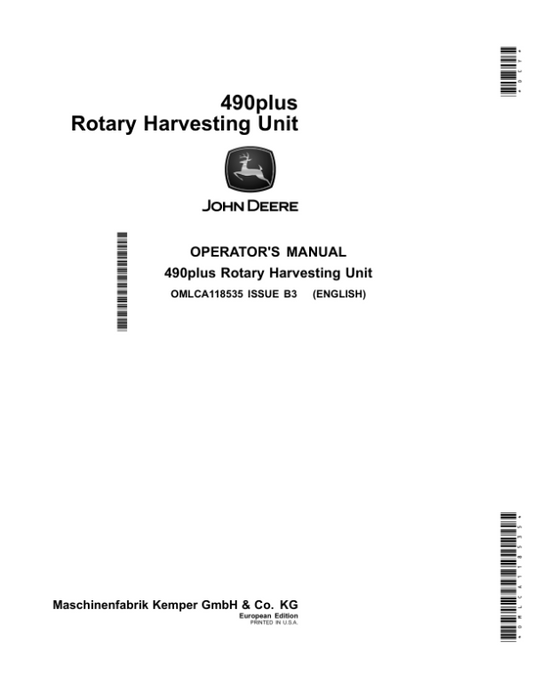 John Deere 490plus Rotary Harvesting Unit (European Edition) Operator’s Manual (OMLCA118535) Workshop Guide