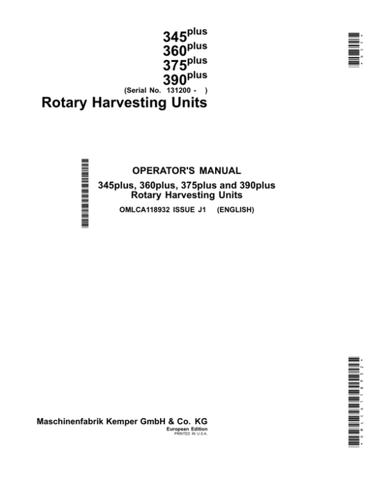 John Deere 345plus, 360plus, 375plus, 390plus Rotary Harvesting Units (131200-) (European Edition) Operator’s Manual (OMLCA118932) Workshop Guide