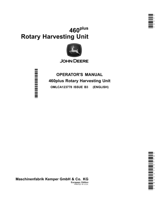 John Deere 460plus Rotary Harvesting Unit (European Edition) Operator’s Manual (OMLCA123778) Workshop Guide