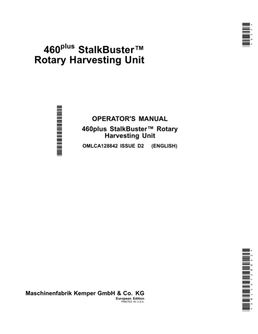 John Deere 460plus StalkBuster Rotary Harvesting Unit (European Edition) Operator’s Manual (OMLCA128842) Workshop Guide