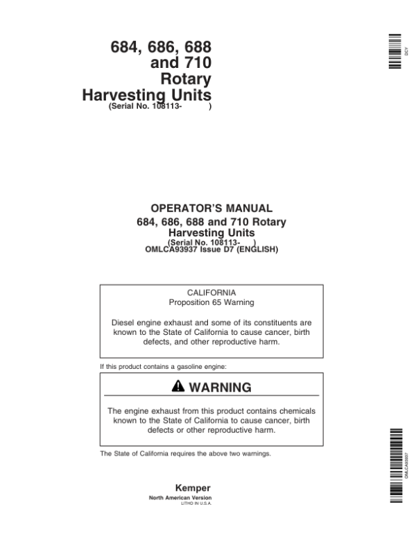 John Deere 684, 686, 688, 710 Rotary Harvesting Units (108113-) Operator’s Manual (OMLCA93937) Workshop Guide