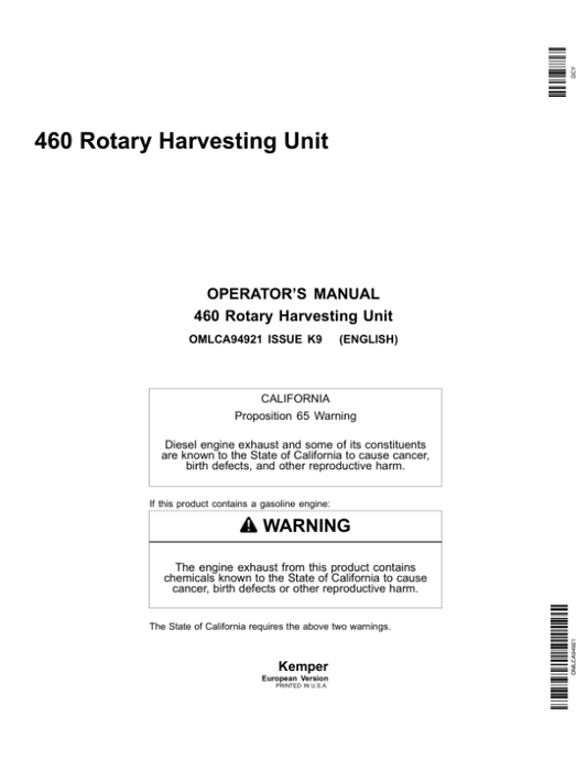 John Deere 460 Rotary Harvesting Unit Operator’s Manual (OMLCA94921) Workshop Guide