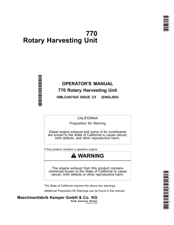 John Deere 770 Rotary Harvesting Unit North America (000001-125396) Operator’s Manual (OMLCA97425) Workshop Guide