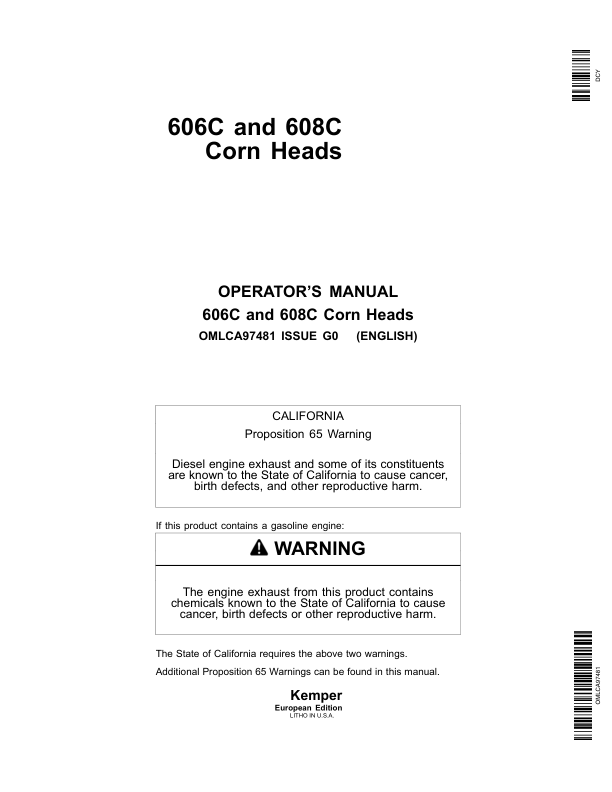 John Deere 606C & 608C Corn Heads Operator’s Manual (OMLCA97481) Workshop Guide