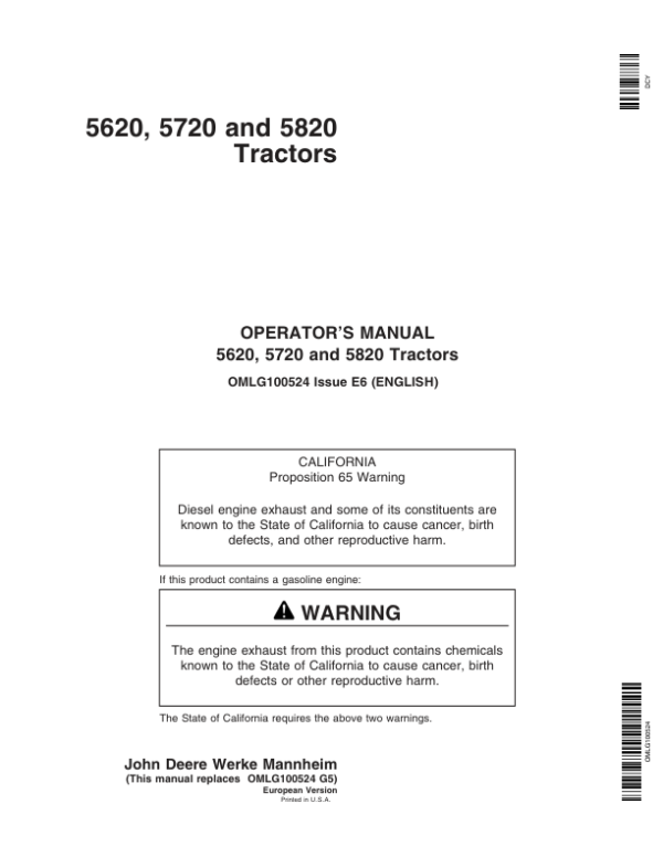 John Deere 5620, 5720, 5820 Tractors Operator’s Manual (OMLG100524) Workshop Guide