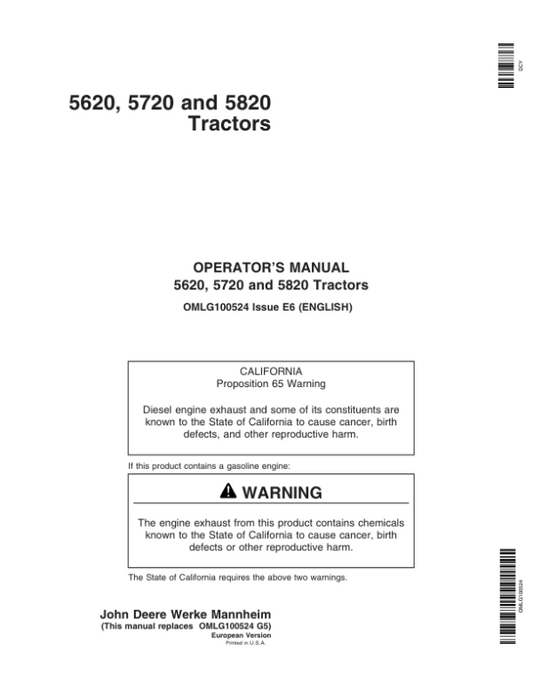 John Deere 5620, 5720, 5820 Tractors Operator’s Manual (OMLG100524) Workshop Guide