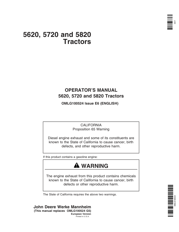 John Deere 5620, 5720, 5820 Tractors Operator’s Manual (OMLG100524) Workshop Guide