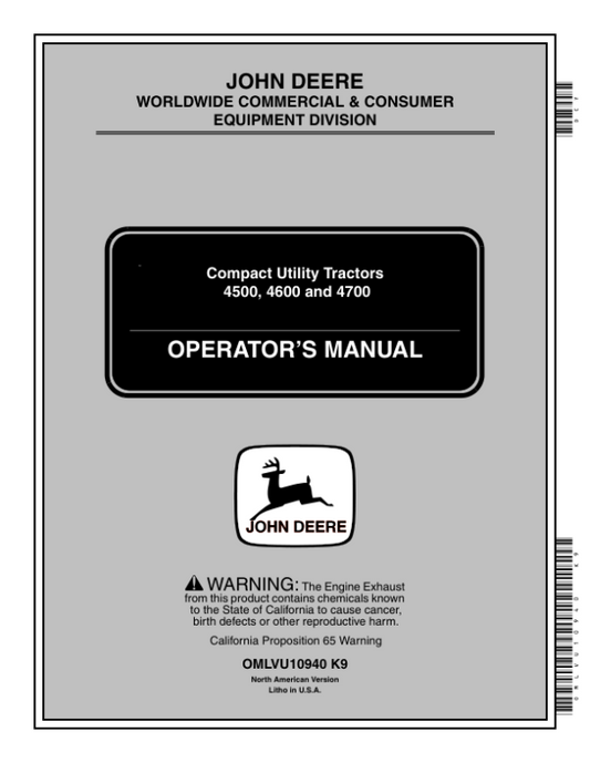 John Deere 4500, 4600, 4700 Compact Utility Tractors Operator’s Manual (OMLVU10940) Workshop Guide