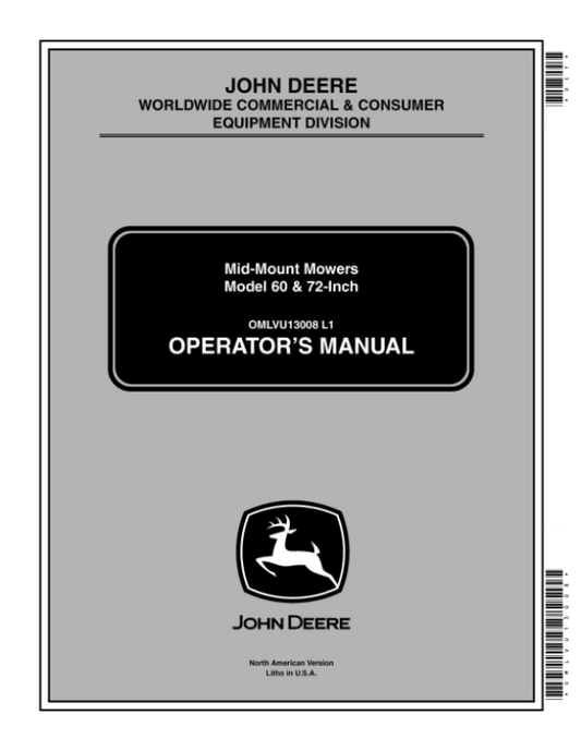 John Deere 60, 72 Inch Mid-Mount Mowers for 4210, 4310, 4410 CUT Operator’s Manual (OMLVU13008) Workshop Guide