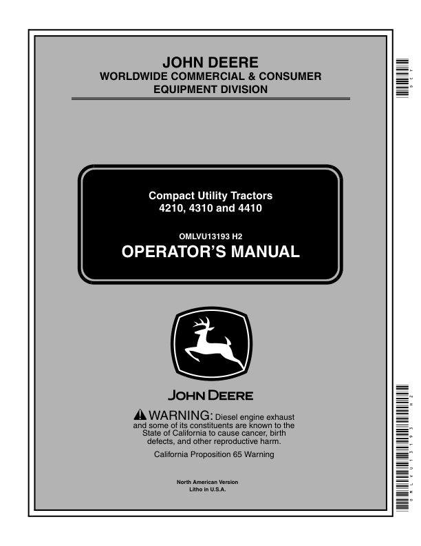 John Deere 4210 (120001 -), 4310 (130001 -), 4410 (140001 -) Compact Utility Tractors Operator’s Manual (OMLVU13193) Workshop Guide