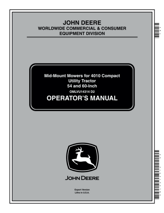 John Deere 54-, 60-In. Mid-Mount Mowers for 4010 CUT Operator’s Manual (OMLVU14314) Workshop Guide