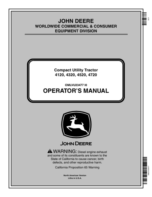 John Deere 4120, 4320, 4520, 4720 Compact Utility Tractors (810001-810480) (Worldwide Edition) Operator’s Manual (OMLVU23477) Workshop Guide