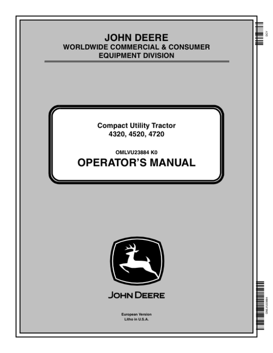John Deere 4320, 4520, 4720 Compact Utility Tractors / w/o Cab (810001-80480) (Europe) Operator’s Manual (OMLVU23884) Workshop Guide