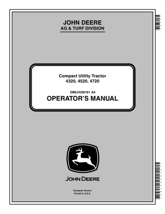 John Deere 4320, 4520, 4720 Compact Utility Tractors / w/o Cab (810481-), with Cab (840001-) (Europe) Operator’s Manual (OMLVU26161) Workshop Guide