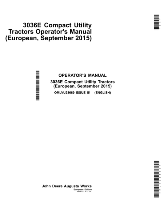 John Deere 3036E Compact Utility Tractors European Edition (610000-) Operator’s Manual (OMLVU28669) Workshop Guide