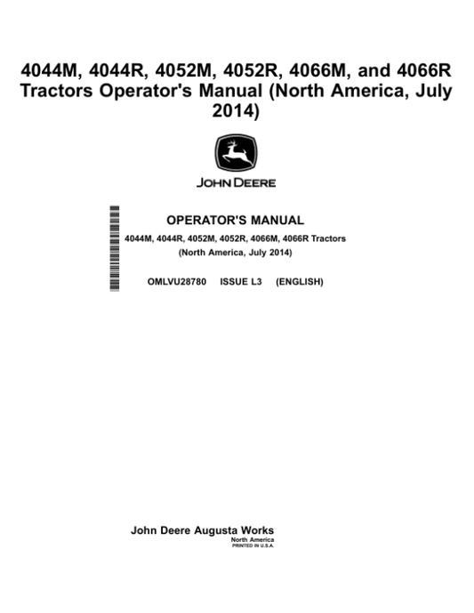 John Deere 4044M, 4044R, 4052M, 4052R, 4066M, 4066R Tractors (North America) (MY2014-) Operator’s Manual (OMLVU28780) Workshop Guide