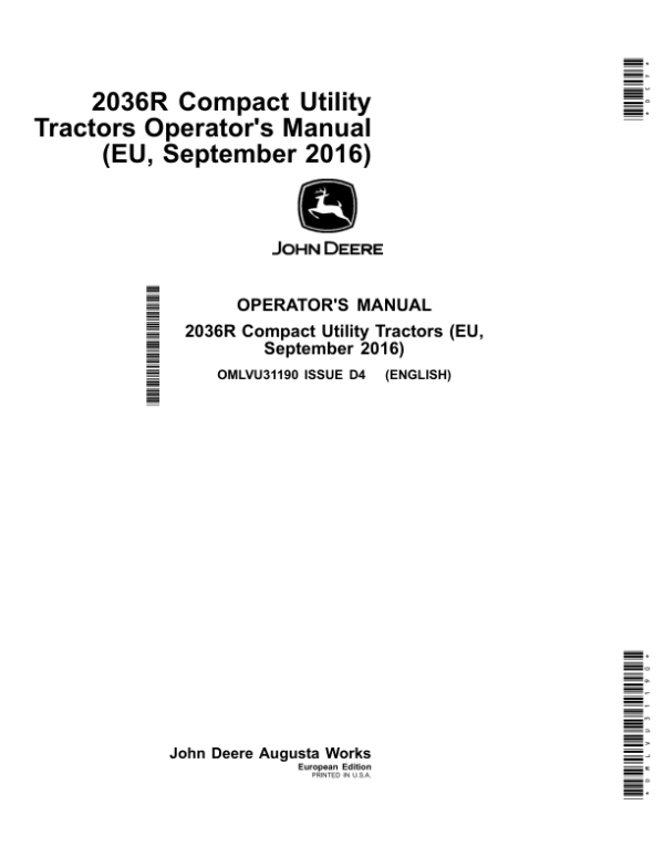 John Deere 2036R Compact Utility Tractors (EU, September 2016) Operator’s Manual (OMLVU31190) Workshop Guide